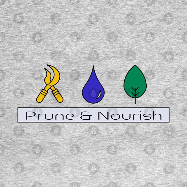 Prune & Nourish Full Color by ForeverHopeful